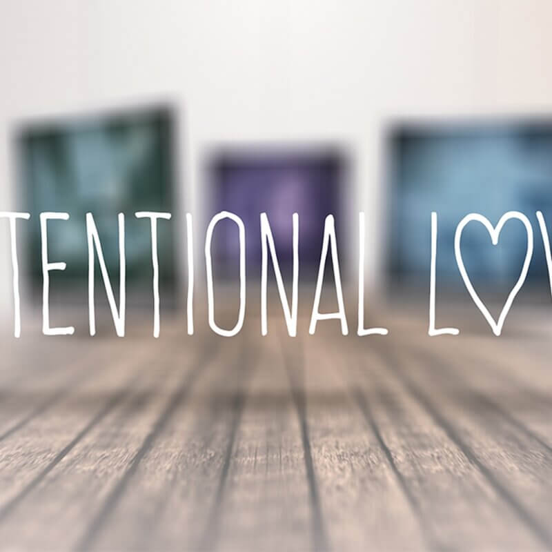 Intentional Love