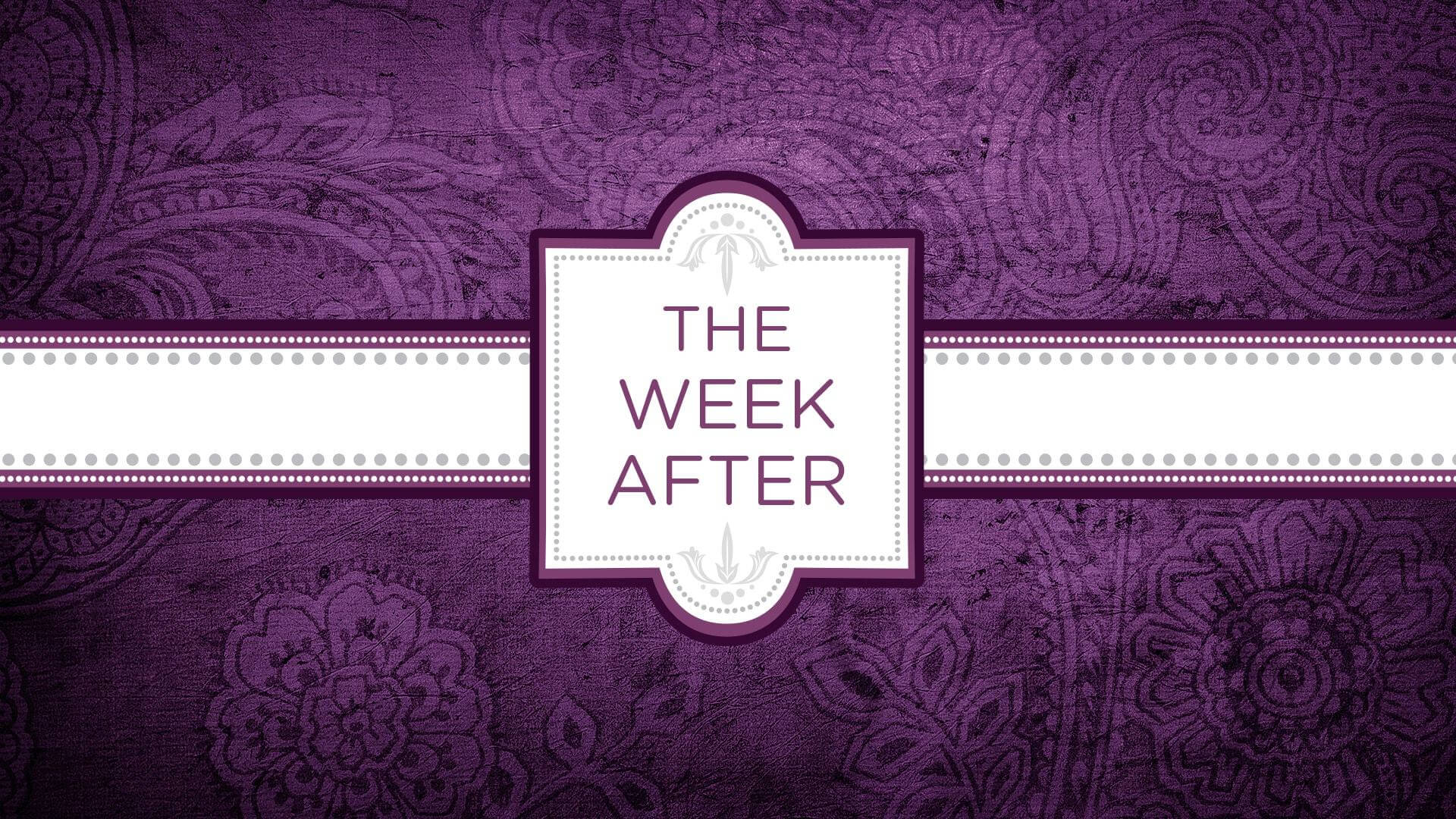 the-week-after-1920x1080-1.jpg