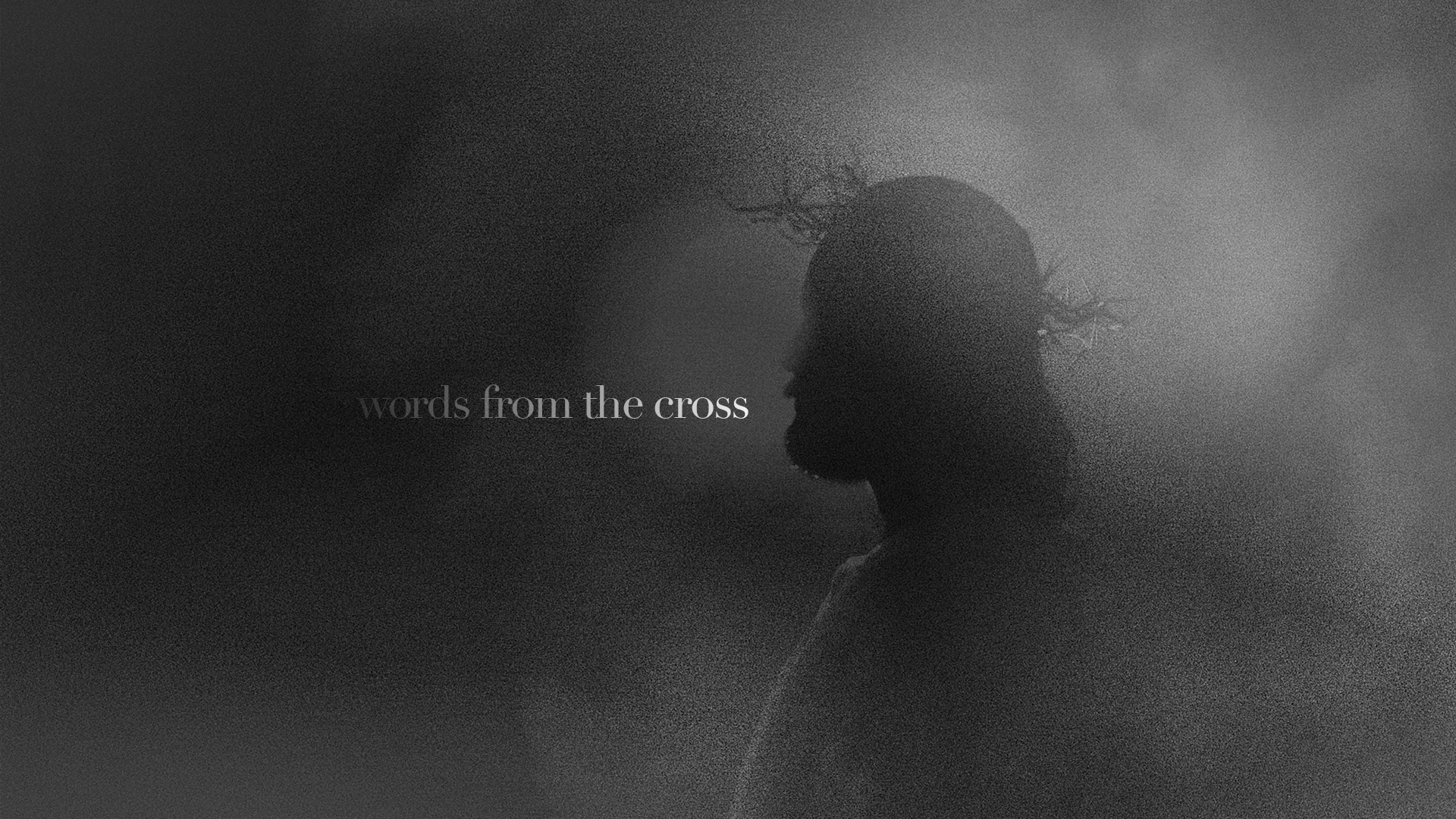 Words from the Cross