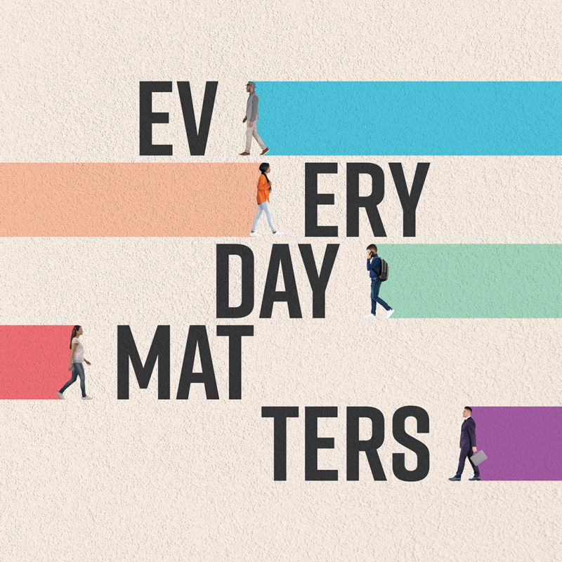 Every Day Matters