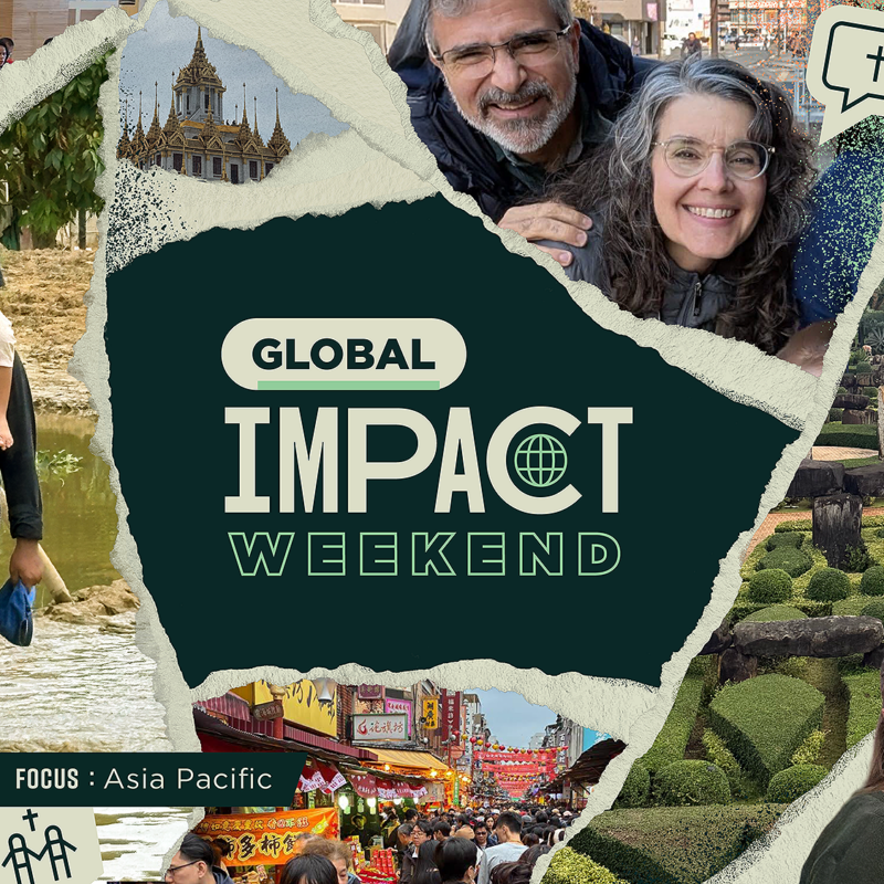 Global Impact giving project: Reaching the Unreached